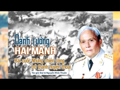 Video Tiếng Nghệ: Danh tướng hai mạnh: Bài cuối: Những chiến... - youtube