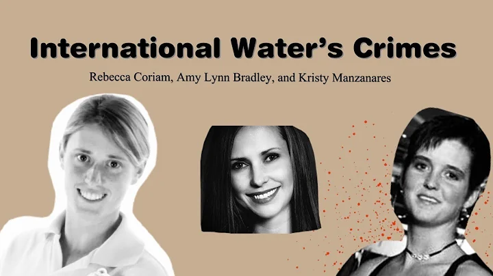International Water's Crimes- Rebecca Coriam, Amy ...