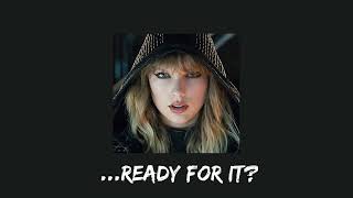 taylor swift - ...ready for it? (sped up) Resimi