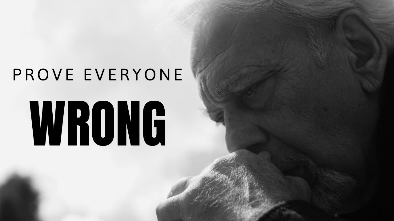 PROVE EVERYONE WRONG - Best Motivational Speech - YouTube