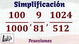 Simplifying Fractions 100/1000, 9/81, and 1024/512 | La Prof Lina M3