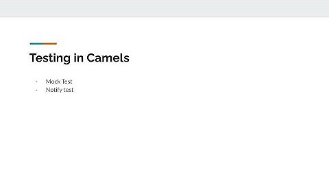14. Apache Camel Testing