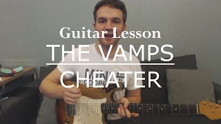 The Vamps - Cheater (Guitar Lesson/Tutorial)