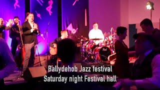 Ballydehob Jazz Festival - Festival Hall Saturday Night (Live)