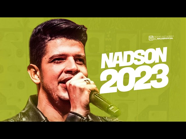 NADSON O FERINHA - CD ATUALIZADO 2023  - MÚSICAS NOVAS class=