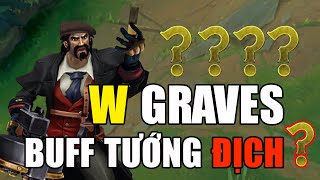 SIÊU HOT W GRAVES TĂNG CHỈ SỐ TƯỚNG ĐỊCH | LIÊN MINH BUG MÙA 14 | GRAVES JUNGLE BUG