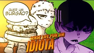 Sense Life Por Um Idiota Ft