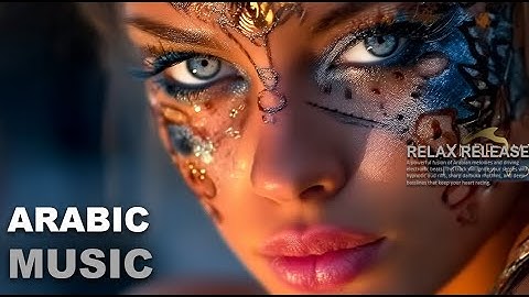 Arabic Songs | The Best Arabic Music | Epic Middle Eastern Vibes