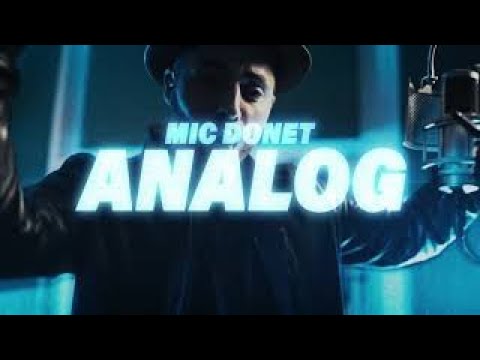 MIC DONET - ANALOG (Official Video Clip)