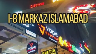 I-8 Markaz Islamabad | Food Options | Walking Tour