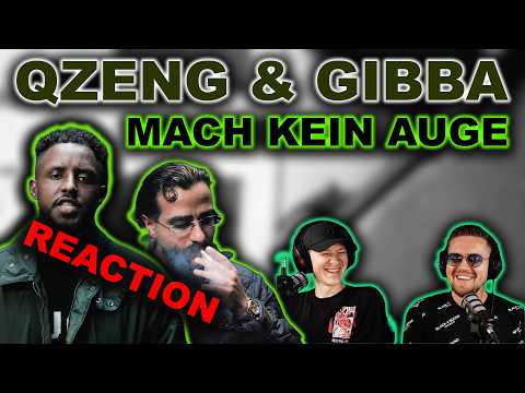 Qzeng & Gibba - Mach kein Auge | Reaction
