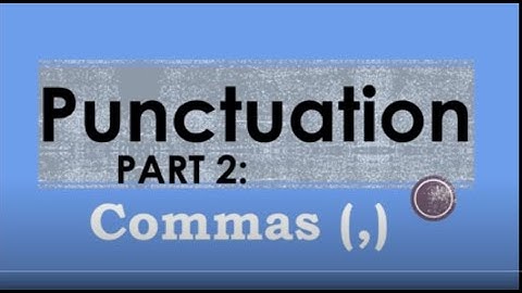 Using commas correctly | Punctuation Lesson 2