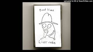 Caspar - Good Time Lint Cake (Side Two - Lint Cake)