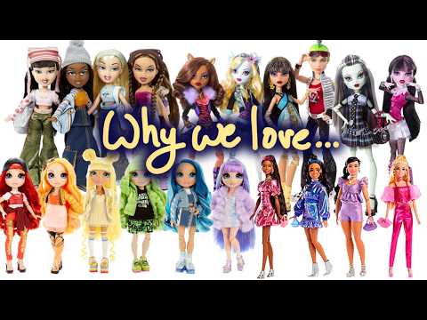 Why We Love ____ Dolls!