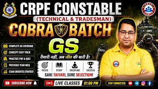 CRPF Tradesman GS Class | Cobra Batch | | GS For CRPF Technical By Arun sir