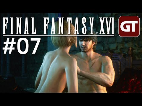 So viel nackte Haut gab es in der Serie noch nie! - Final Fantasy 16 Let's Play - #07