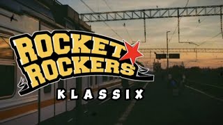 Rocket Rockers - Klassix (cover Kabariyadh) lirik
