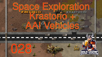 Space Exploration + Krastorio + AAI Vehicles - 028 - Rocket Fuel and Rocket Silo!