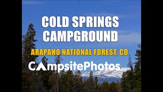 Cold Springs Campground - Arapaho National Forest, CO