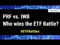 Etf battles iwb vs prf  whats the better play on large cap stocks