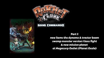Ratchet & Clank 2 PS2 100% Part 2 Megacorp Outlet Tractor Beam & Swamp Monster Boss (Planet Oozla)