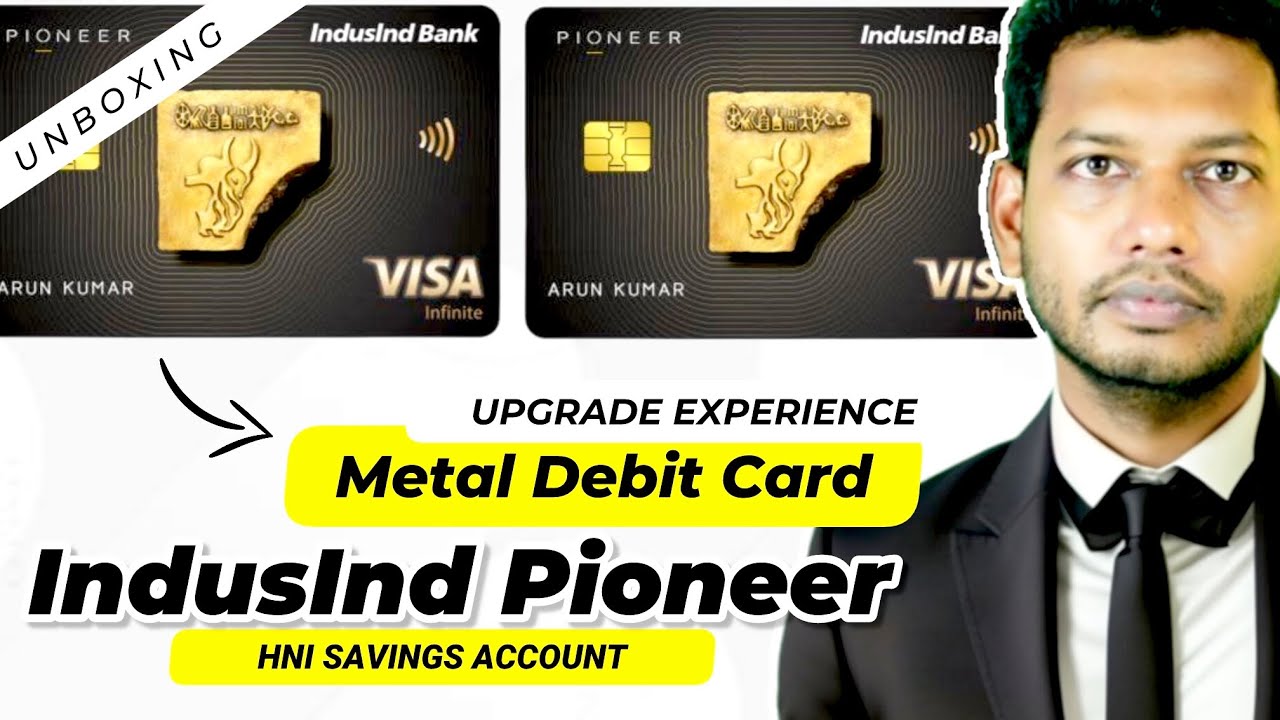 IndusInd Pioneer Savings Account Unboxing: FREE Metal Debit Card, Benefits - FREE Lounge, FREE Movie