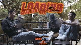 Seav Jks - Loading Official Music Video Ft 4T5