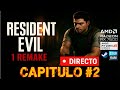 🔴 Capitulo #2 - Resident Evil: 1 Remake walkthrough español – Chris Redfield live stream