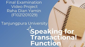 Speaking for Transactional Function   Final Examination