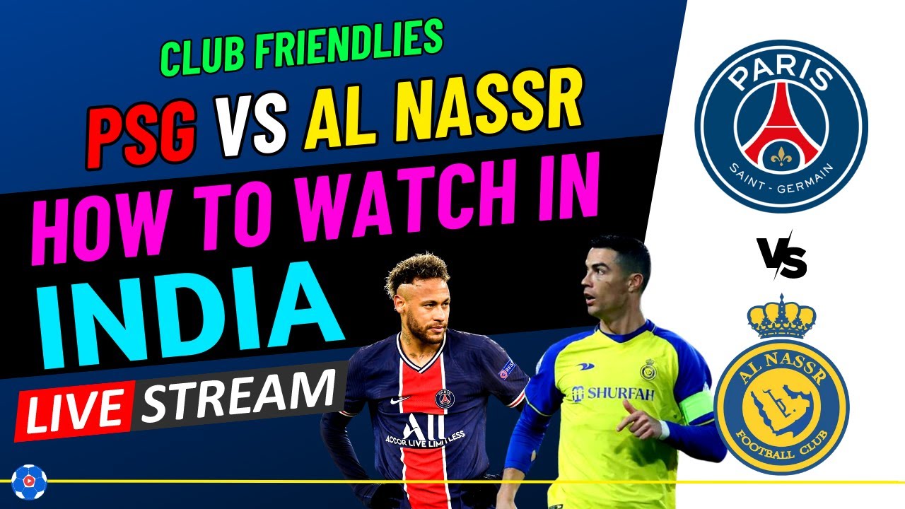 paris gegen al nassr live stream