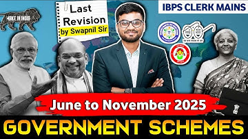IBPS Clerk Mains 2025: June–Nov Government Schemes for Banking Exam | FINAL BLAST ! | Exam Revision