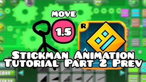Geometry Dash Stickman Animation Tutorial Part 2 Prev