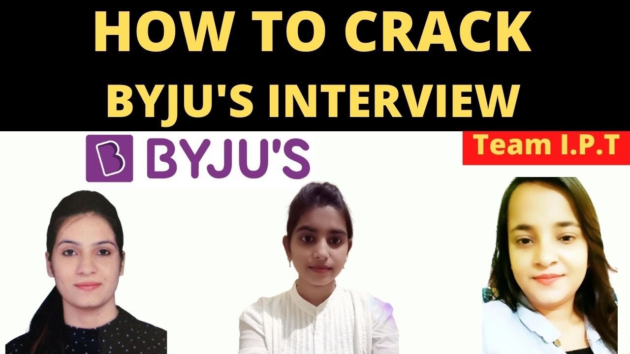 byju's bda interview questions | how to crack byjus interview | Team ...