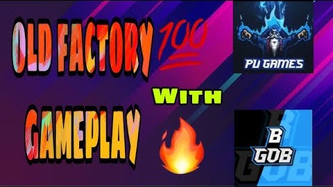 #2 OLD FACTORY GAMEPLAY||WITH YOUTUBER FRIENDS||GODS OF BOOM||