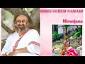 Shree gurum namami  the art of living  niranjana