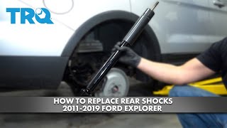 How to Replace Rear Shocks 2011-2019 Ford Explorer