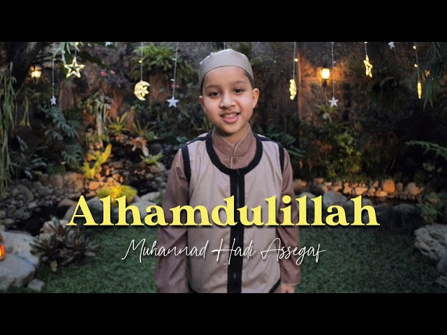 Muhammad Hadi Assegaf - Alhamdulillah (Official Music Video) class=