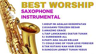 BEST WORSHIP SAXOPHONE INSTRUMENTAL - LAGU PUJIAN ROHANI KRISTEN