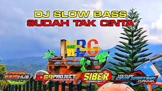 Dj Sudah Tak Cinta Slow Bass Samhus 69 Project|SIBER COMMUNITY suport by Diva Kartika chanel