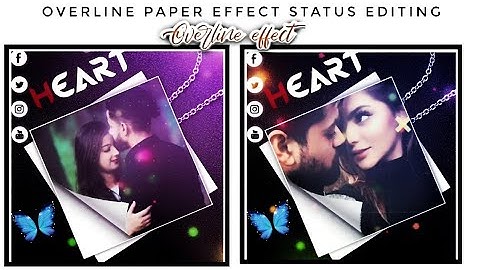 HOW TO MAKE NEW OVERLINE PAPER😍 TRENDING💖 EDITING STATUS 💕 NEW KINEMASTER STATUS EDITING💗💕💘