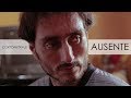 AUSENTE | Cortometraje