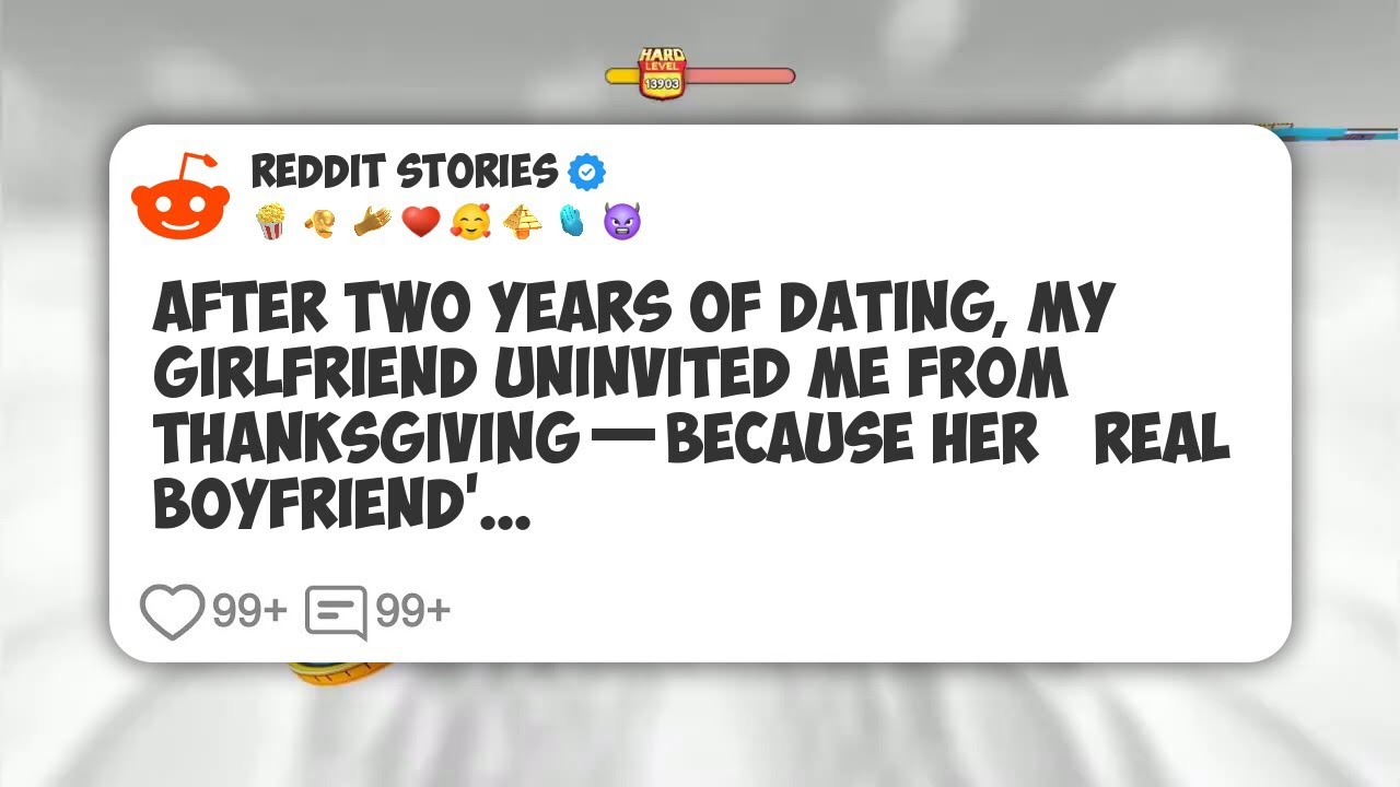 After Two Years of Dating, My Girlfriend Uninvited Me From Thanksgiving—Because Her ‘Real #reddit 