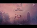 Miniature de la vidéo de la chanson Trust Fall