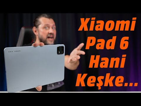 Xiaomi Pad 6 İnceleme! Keşkeler Keşkeler