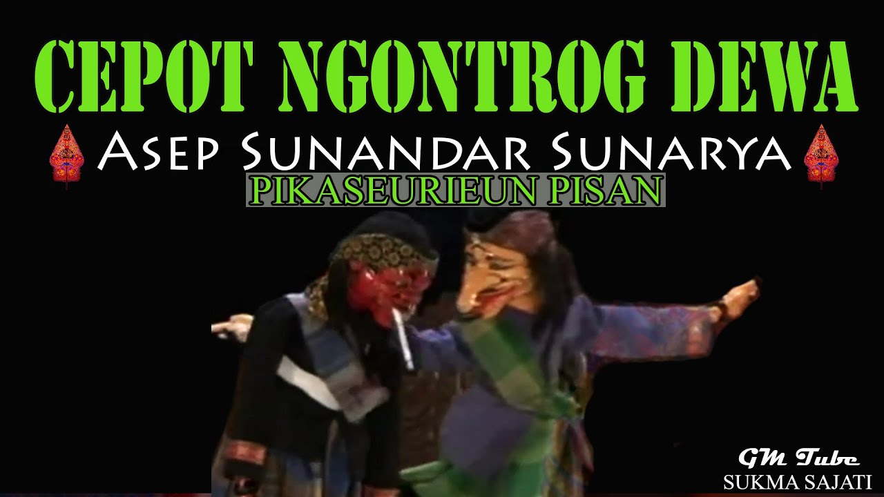 Cepot Dawala Ngontrog Sawarga !!! Wayang Golek Bodoran Asep Sunandar Sunarya Full Lakon PIKASEURIEUN