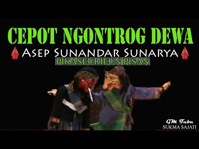 Cepot Dawala Ngontrog Sawarga !!! Wayang Golek Bodoran Asep Sunandar Sunarya Full Lakon PIKASEURIEUN class=