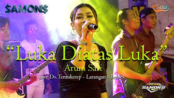 LUKA DIATAS LUKA - ARUM SARI | TEAM SAMONS LIVE DS. TEMUKEREP - LARANGAN - BREBES