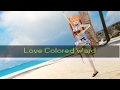 【MMD】Love Colored Ward【HD】
