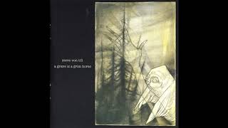 Steve Von Till - A Grave Is a Grim Horse
