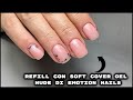 🤙🏻REFILL: Unghie NUDE con SOFT COVER GEL NUDE+ NOVITA' E.N. |Makolina95|